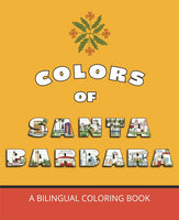 Colors of Santa Barbara Coloring Book